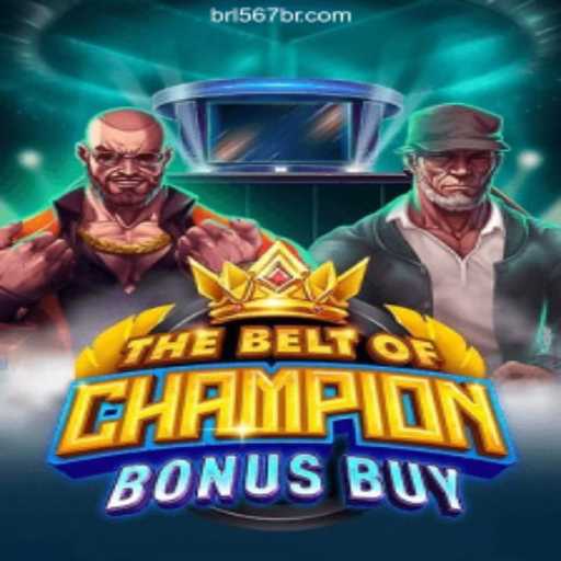 Exploring TheBeltOfChampionBonusBuy at 567BR Oficial - O Melhor Cassino Online do Brasil